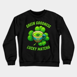 Irish Matcha tea Crewneck Sweatshirt